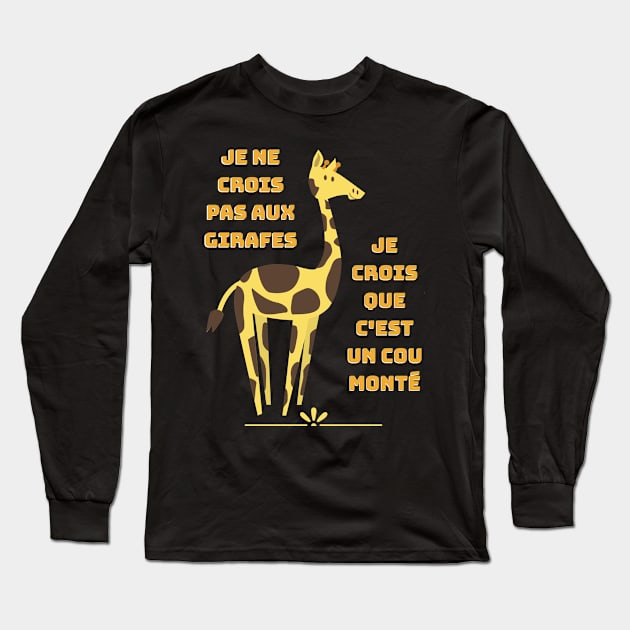 Humour girafe - Jeux de mots cou monté Long Sleeve T-Shirt by spiritual